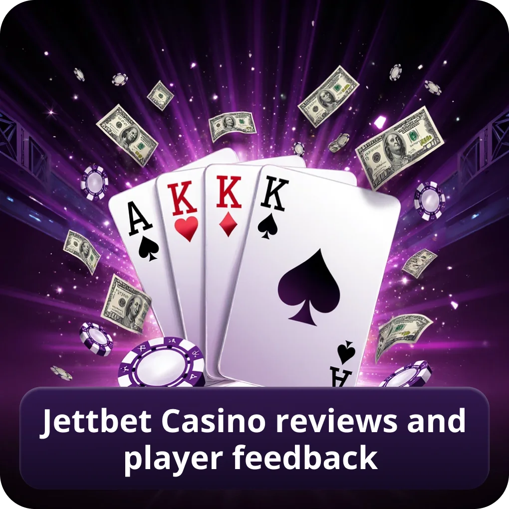 Jettbet Casino Reviews and Player Feedback