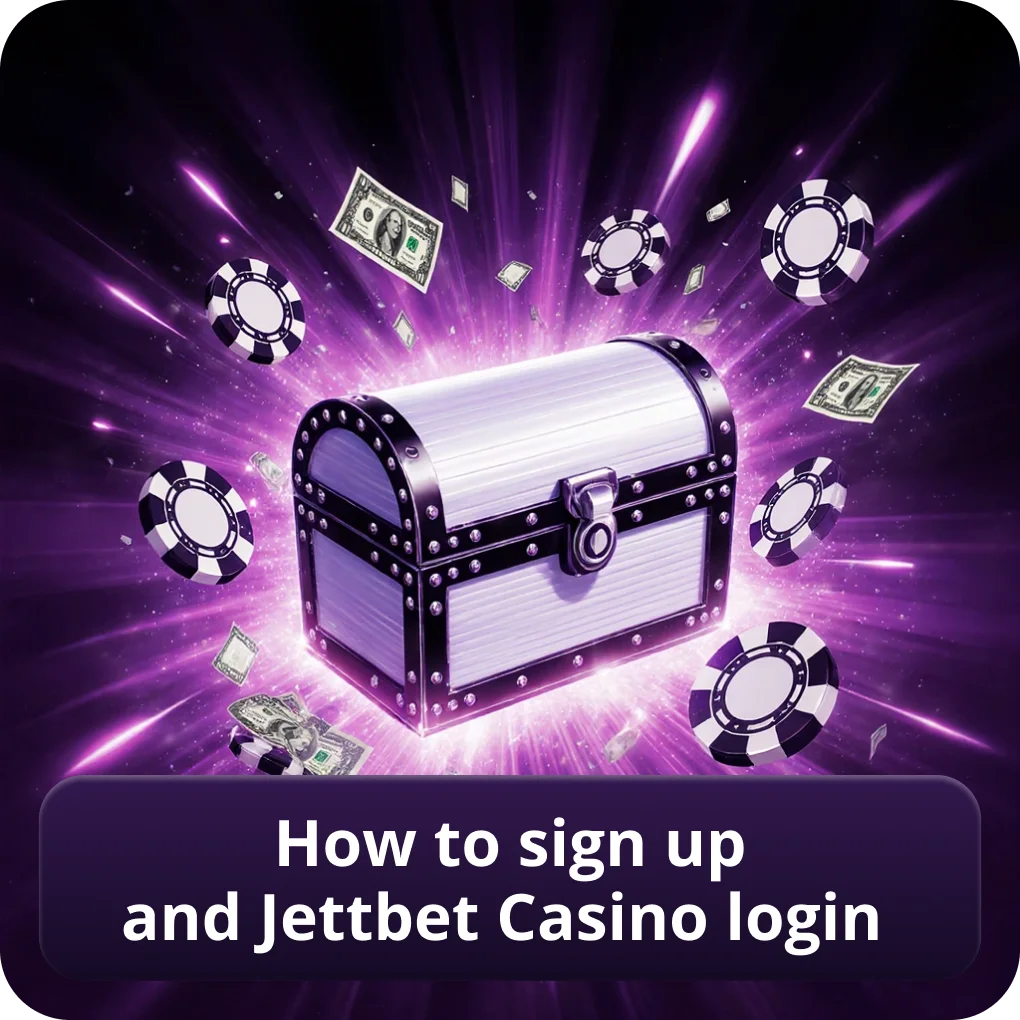 How to Sign Up and Jettbet Casino Login