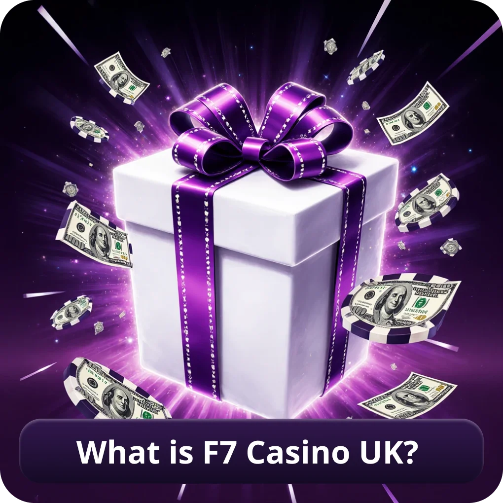 What Is F7 Casino UK?