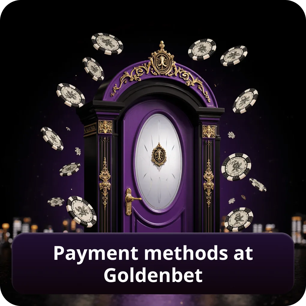 Payment methods at Goldenbet