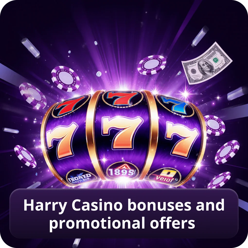 Harry Casino Bonuses and Promotional Offers