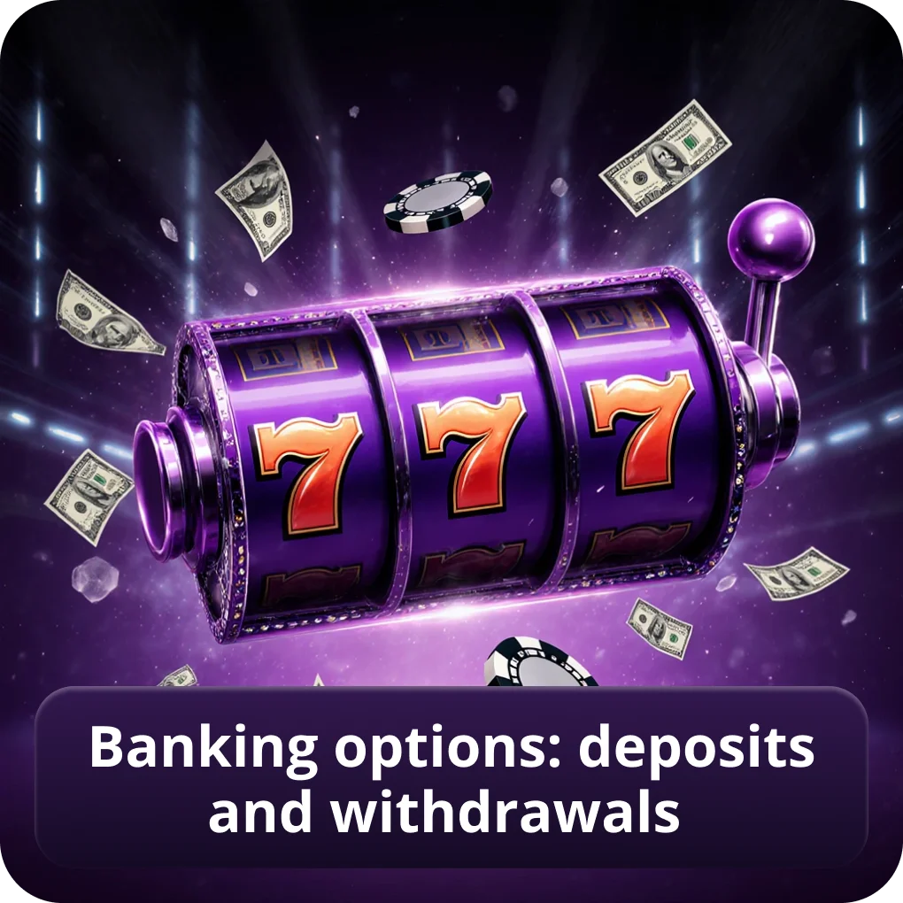 Banking Options: Deposits and Withdrawals