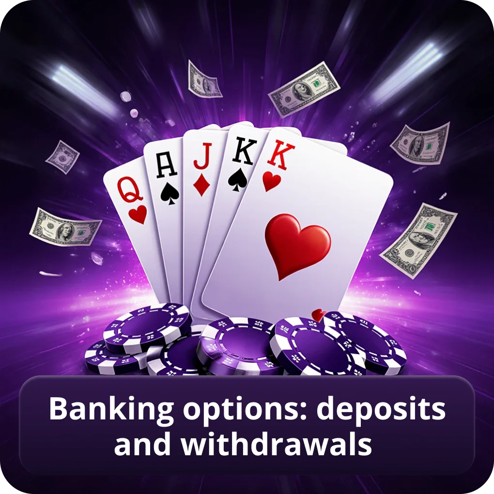 Banking Options: Deposits and Withdrawals